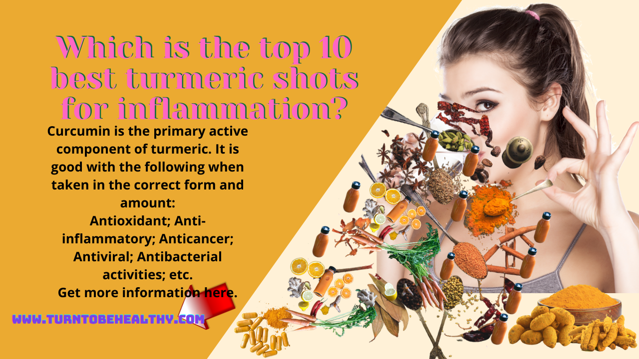 What is the top 10 best turmeric shots for inflammation?