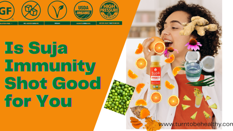 Is Suja Immunity Shot Good for You | Side Effects
