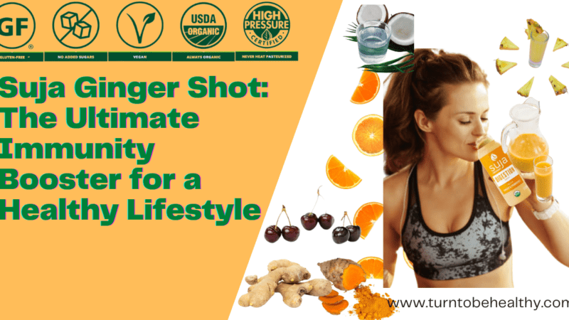 Suja Ginger Shot: The Ultimate Immunity Booster for a Healthy Lifestyle