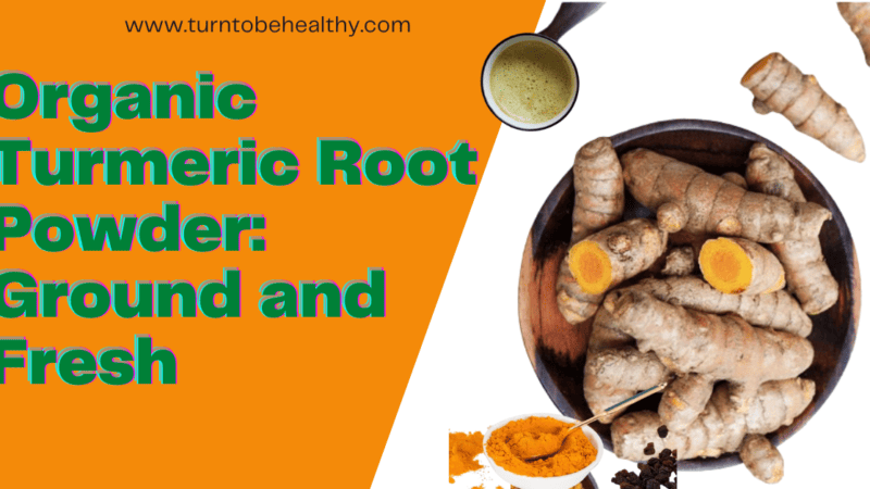 “Organic Turmeric Root Powder: Ground and Fresh”